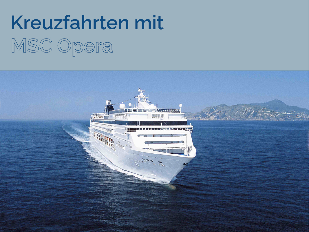 Kreuzfahrten mit MSC Opera
