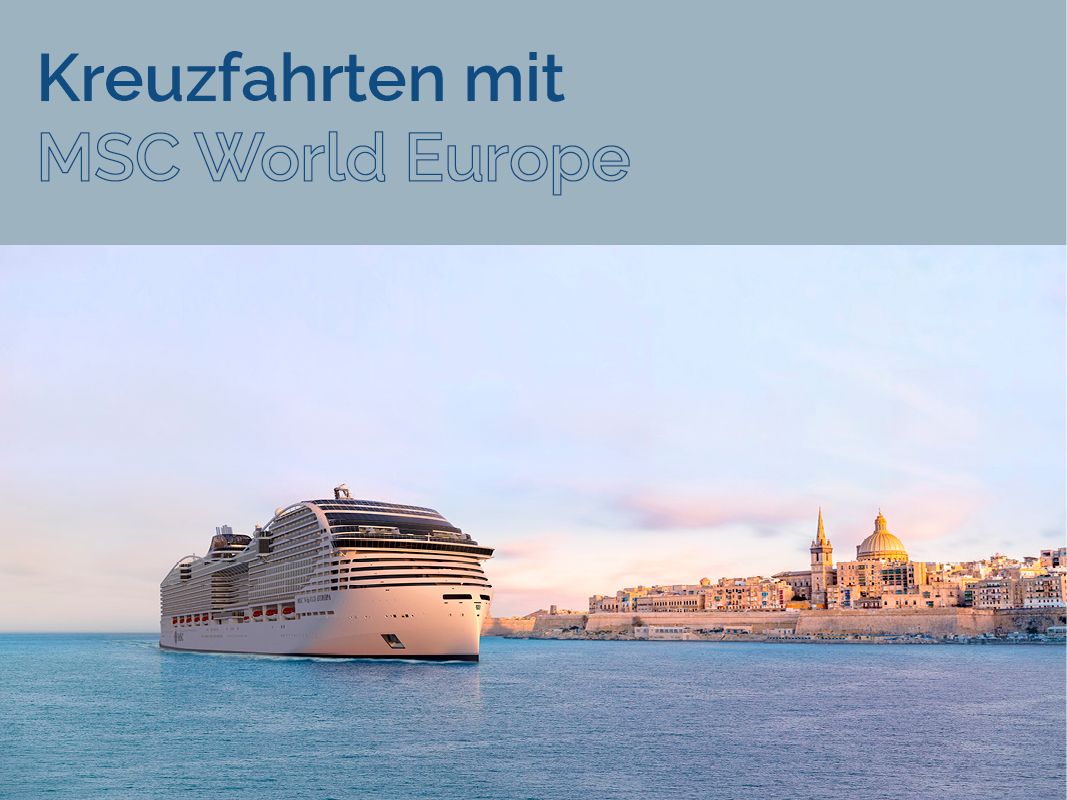 Kreuzfahrten mit MSC World Europe