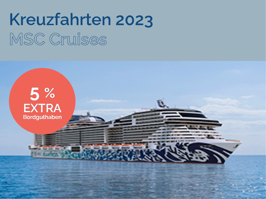 Kreuzfahrten 2023 mit MSC Cruises